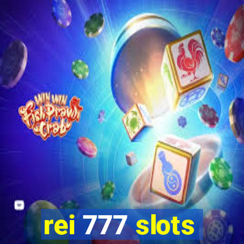 rei 777 slots