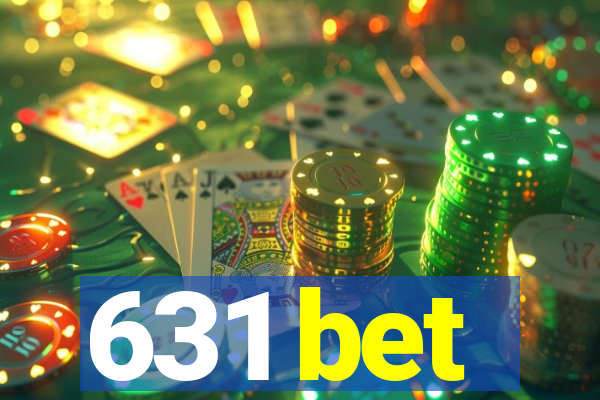 631 bet