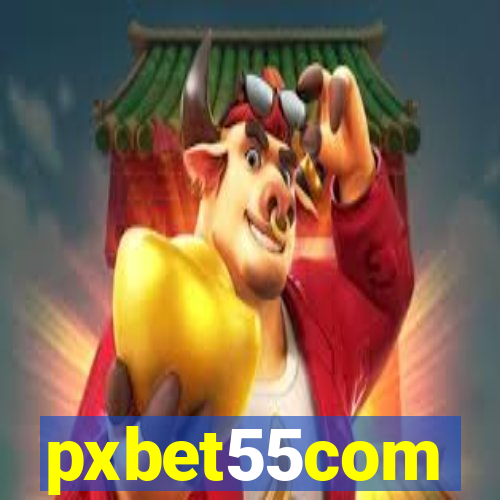 pxbet55com