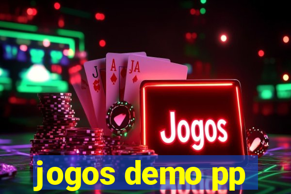 jogos demo pp