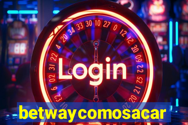 betwaycomosacar