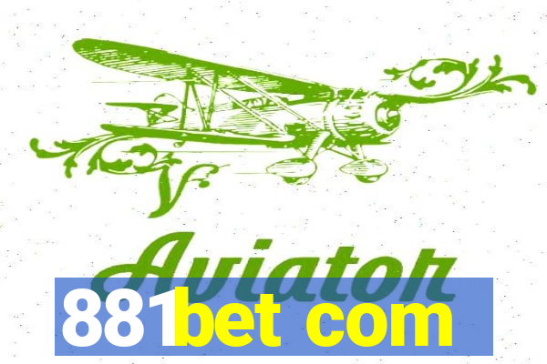 881bet com