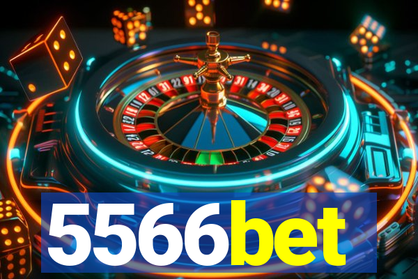 5566bet