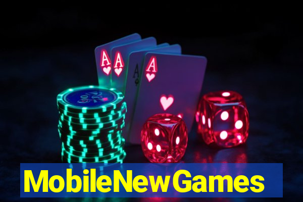 MobileNewGames