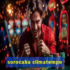 sorocaba climatempo