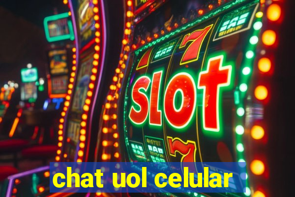 chat uol celular