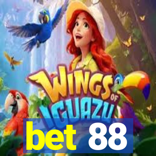 bet 88