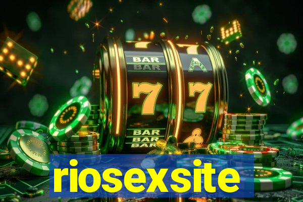 riosexsite