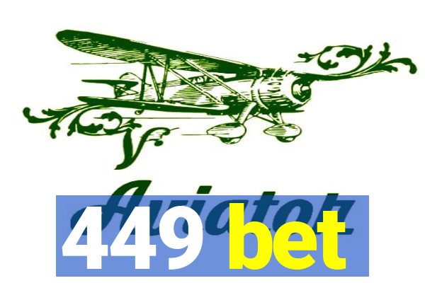 449 bet