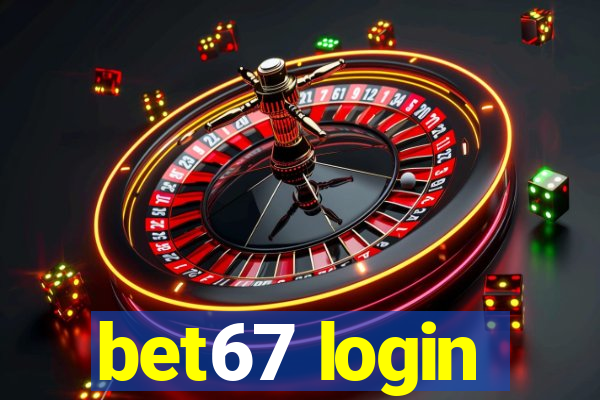 bet67 login