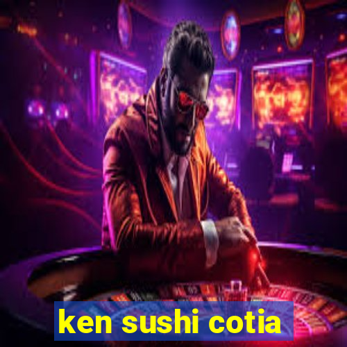 ken sushi cotia