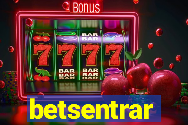 betsentrar