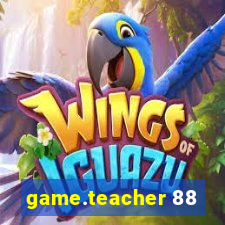 game.teacher 88