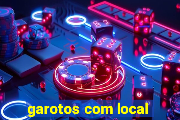 garotos com local