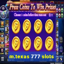 m.texas 777 slots