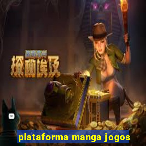 plataforma manga jogos