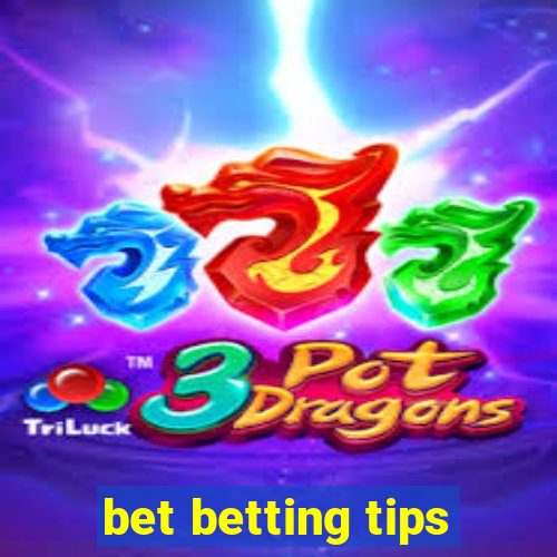 bet betting tips