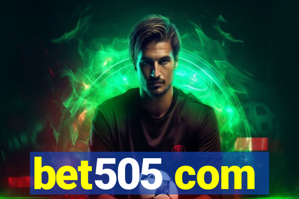 bet505 com