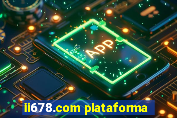 ii678.com plataforma