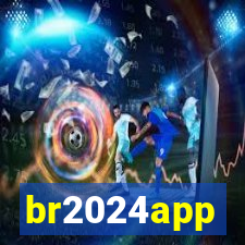 br2024app