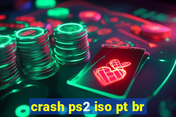 crash ps2 iso pt br