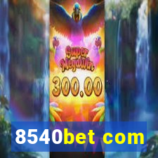 8540bet com