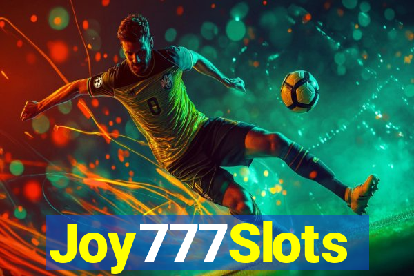 Joy777Slots