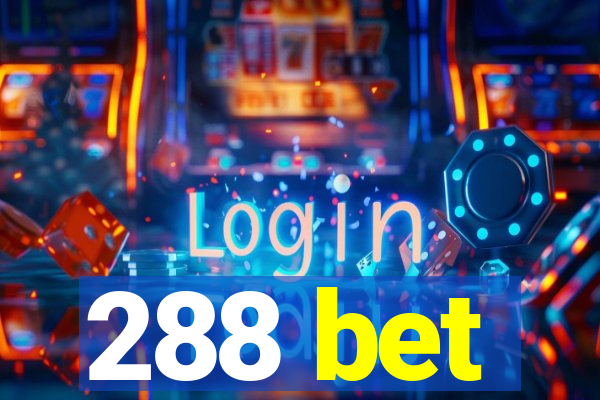 288 bet