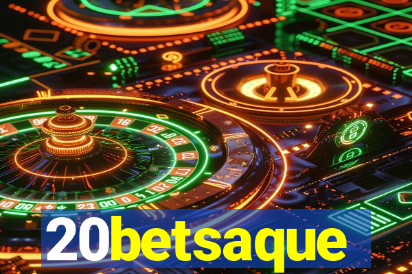 20betsaque