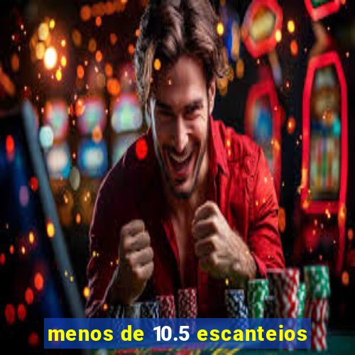 menos de 10.5 escanteios