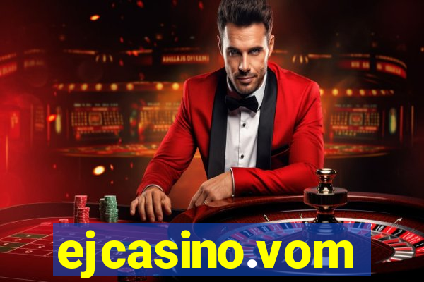 ejcasino.vom