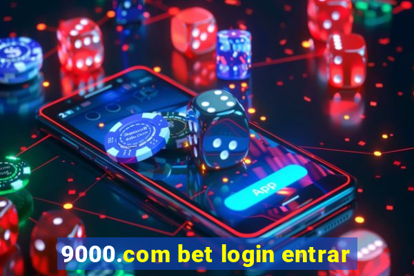 9000.com bet login entrar