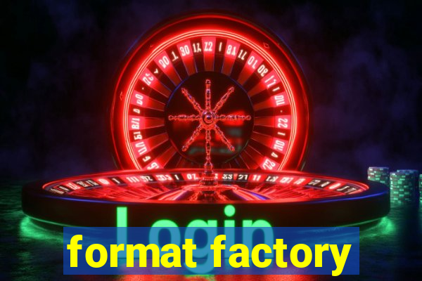 format factory