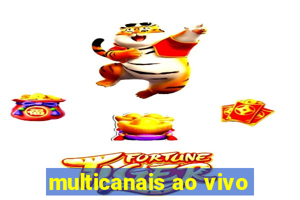 multicanais ao vivo