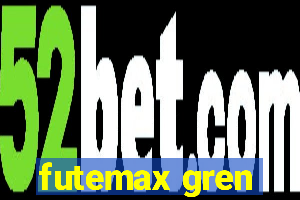 futemax gren