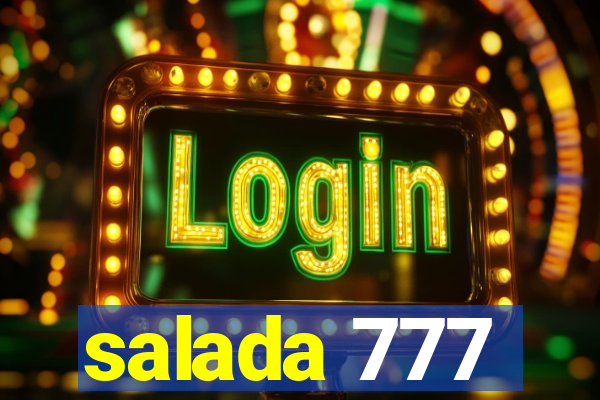 salada 777