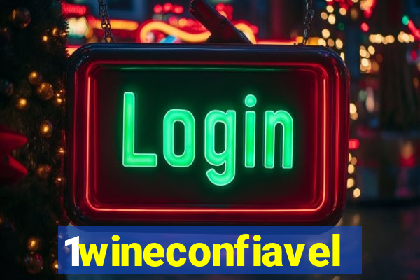 1wineconfiavel