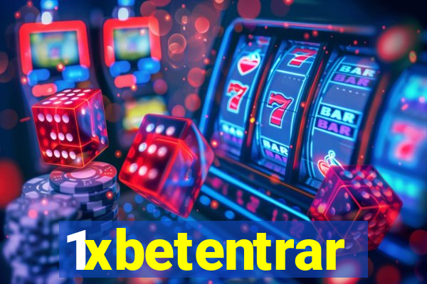 1xbetentrar