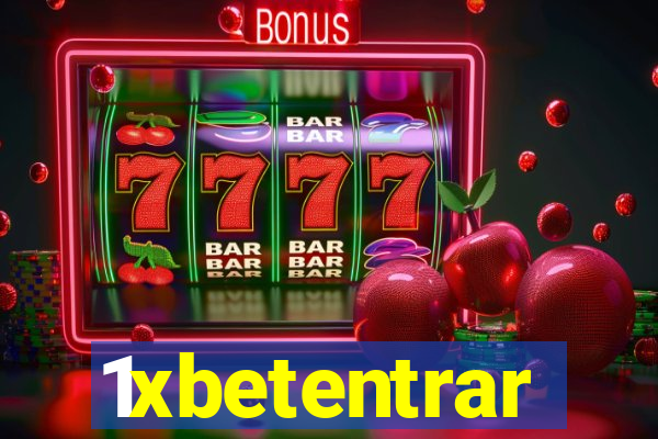 1xbetentrar