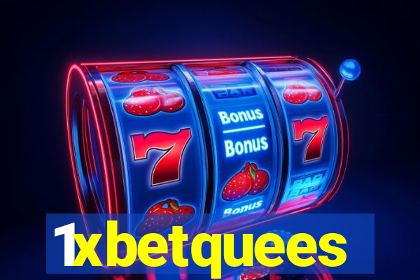 1xbetquees