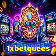 1xbetquees