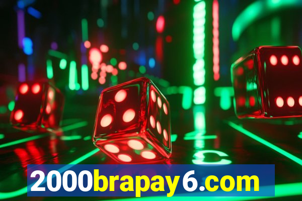 2000brapay6.com