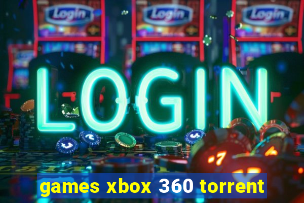 games xbox 360 torrent