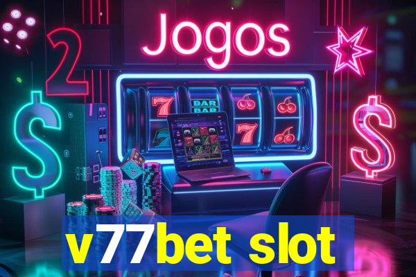 v77bet slot