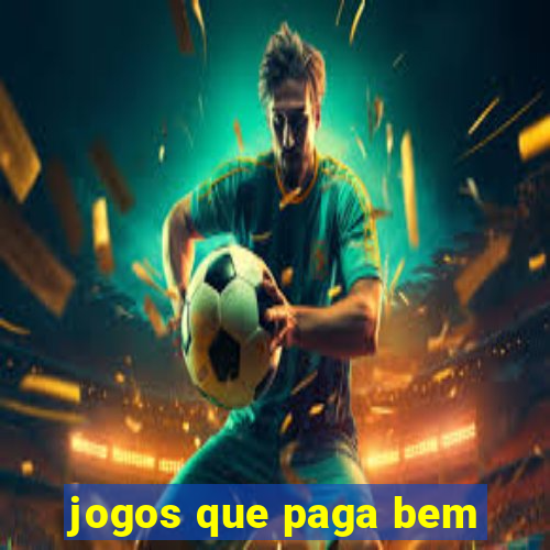 jogos que paga bem