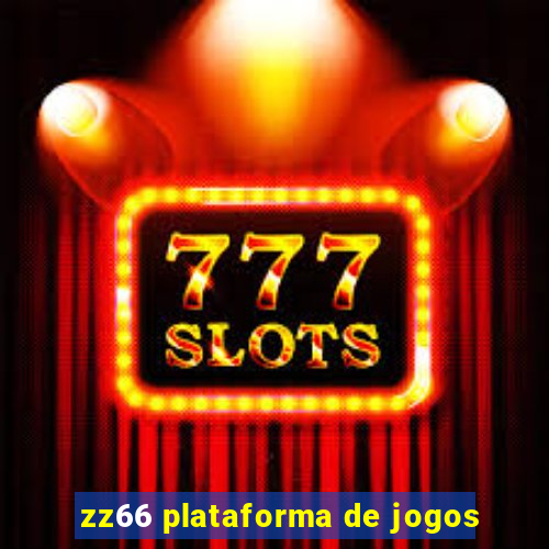 zz66 plataforma de jogos