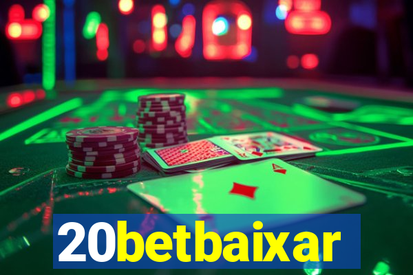 20betbaixar