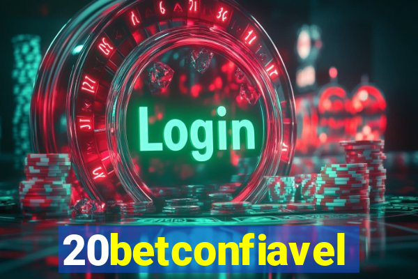 20betconfiavel