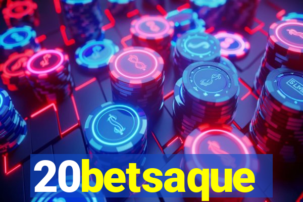 20betsaque