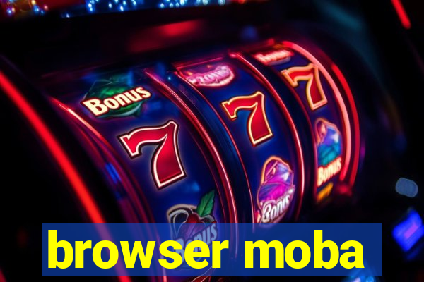 browser moba